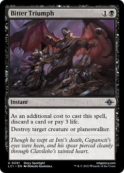 Bitter Triumph (LCI-091) - The Lost Caverns of Ixalan