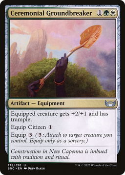 Ceremonial Groundbreaker (SNC-175) - Streets of New Capenna Foil
