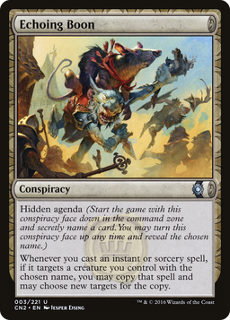 Echoing Boon (CN2-003) - Conspiracy: Take the Crown: (draft)
