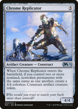 Chrome Replicator (M21-229) - Core Set 2021