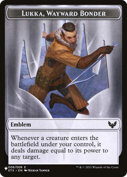 Lukka, Wayward Bonder Emblem (PLST-TSTX-8) - The List
