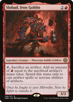 Slobad, Iron Goblin (ONE-149) - Phyrexia: All Will Be One