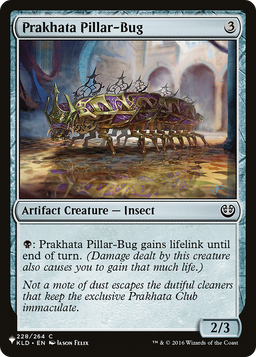 Prakhata Pillar-Bug (LIST-KLD-228) - The List