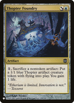 Thopter Foundry (ARB) (LIST-133/145) - The List