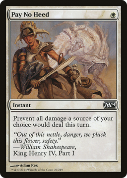 Pay No Heed (M14-027) - Magic 2014