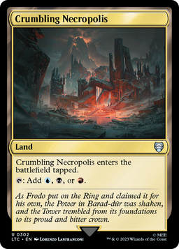 Crumbling Necropolis (LTC-302) - Tales of Middle-earth Commander