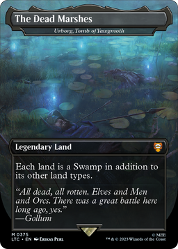The Dead Marshes - Urborg, Tomb of Yawgmoth (LTC-375) - Tales of Middle-earth Commander / The Dead Marshes (Borderless)