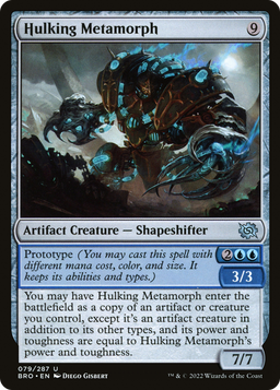 Hulking Metamorph (BRO-079) - The Brothers' War Foil