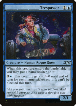 _______ _______ _______ Trespasser (Galaxy Foil) (UNF-347) - Unfinity Foil