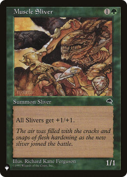Muscle Sliver (LIST-) - The List