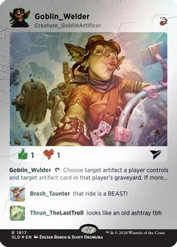Goblin Welder (Rainbow Foil) (SLD-1617) - Secret Lair Drop Series Foil