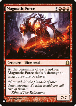 Magmatic Force (LIST-128/318) - The List