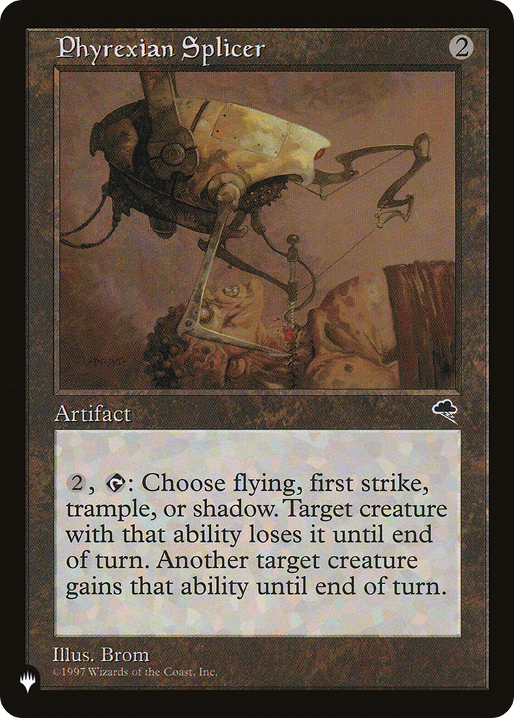 Phyrexian Splicer (LIST-) - The List