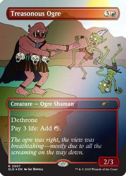 Treasonous Ogre (Rainbow Foil) (SLD-2007) - Secret Lair Drop Series Foil