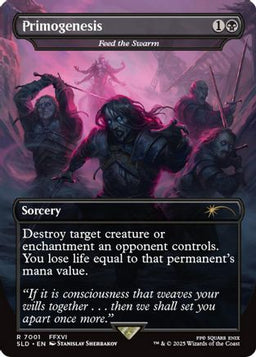 Primogenesis - Feed the Swarm (SLD-7001) - Secret Lair Drop Series