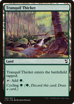 Tranquil Thicket (C18-290) - Commander 2018