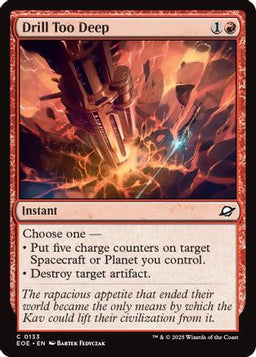 Drill Too Deep (EOE-133) - Edge of Eternities Foil