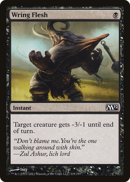 Wring Flesh (M12-118) - Magic 2012