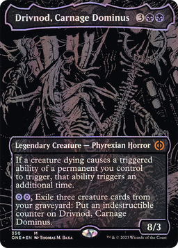Drivnod, Carnage Dominus (Oil Slick Raised Foil) (ONE-350) - Phyrexia: All Will Be One (Borderless) Foil