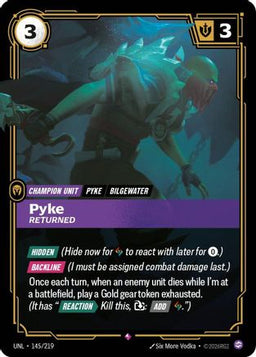 Pyke - Returned (145/219) - Unleashed Foil