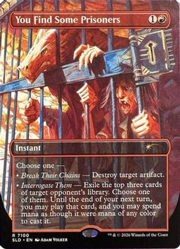 You Find Some Prisoners (SLD-7100) - Secret Lair Drop Series Foil