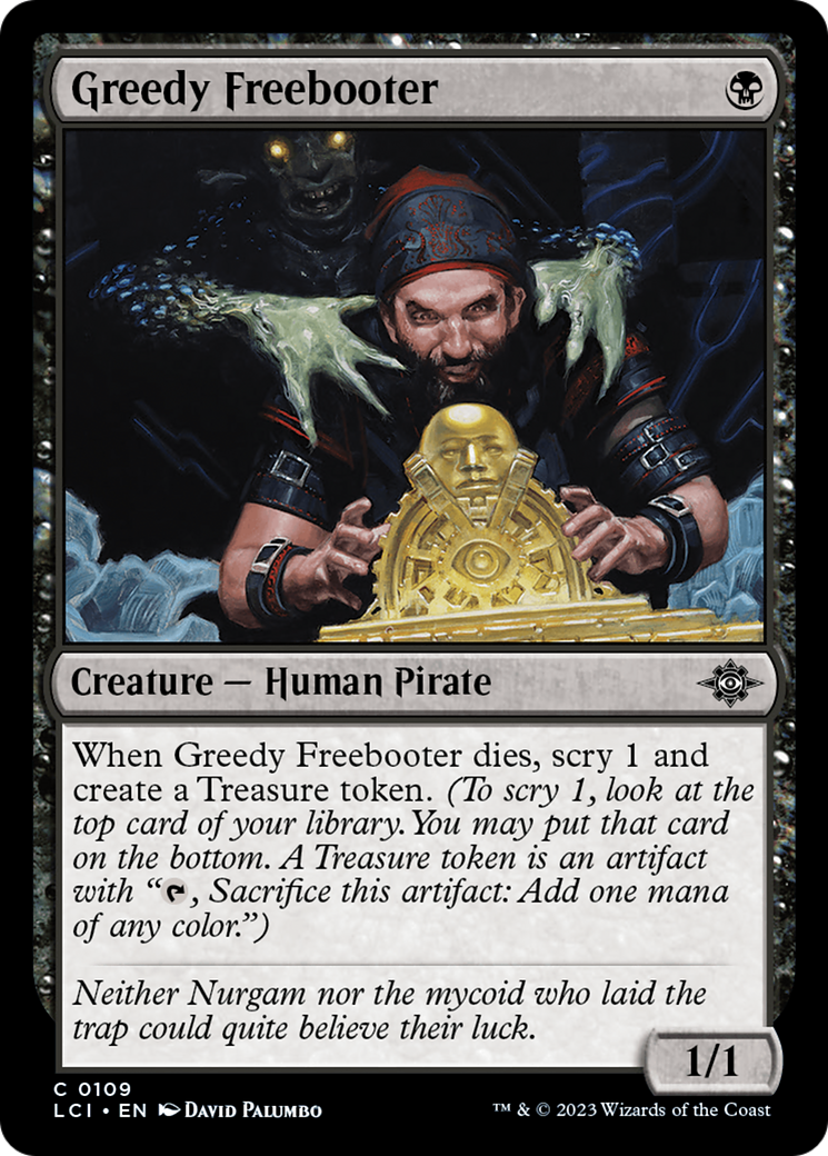 Greedy Freebooter (LCI-109) - The Lost Caverns of Ixalan Foil