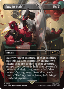 Saw in Half (SLD-1755) - Secret Lair Drop (Borderless)