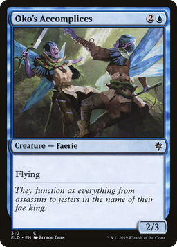 Oko's Accomplices (ELD-310) - Throne of Eldraine