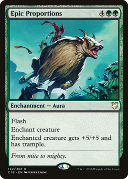 Epic Proportions (C18-142) - Commander 2018