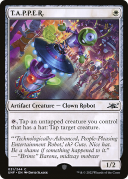 T.A.P.P.E.R. (UNF-031) - Unfinity Foil