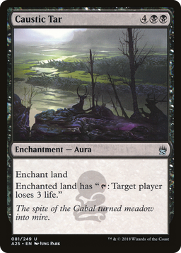Caustic Tar (A25-081) - Masters 25 Foil