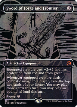 Sword of Forge and Frontier (Oil Slick Raised Foil) (ONE-359) - Phyrexia: All Will Be One (Borderless) Foil