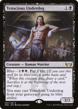 Tenacious Underdog (SNC-097) - Streets of New Capenna