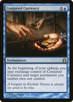 Conjured Currency (RTR-033) - Return to Ravnica Foil
