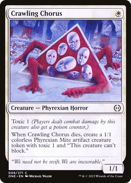 Crawling Chorus (ONE-008) - Phyrexia: All Will Be One