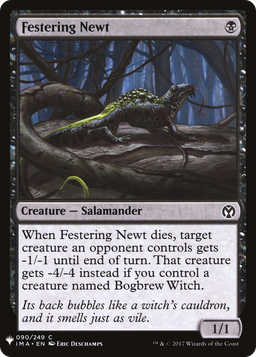 Festering Newt (LIST-IMA-90) - The List
