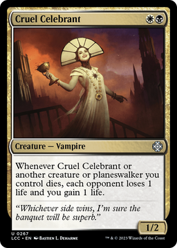 Cruel Celebrant (LCC-267) - The Lost Caverns of Ixalan Commander