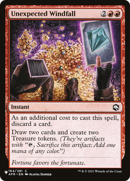 Unexpected Windfall (LIST-164/281) - The List