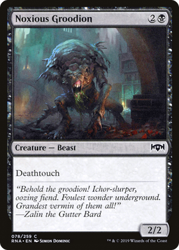 Noxious Groodion (RNA-078) - Ravnica Allegiance