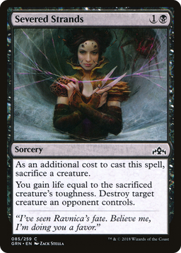 Severed Strands (GRN-085) - Guilds of Ravnica