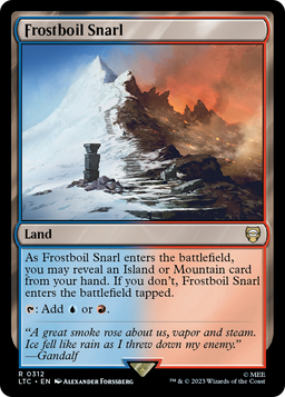 Frostboil Snarl (LTC-312) - Tales of Middle-earth Commander