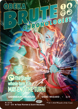 Obeka, Brute Chronologist (Rainbow Foil) (SLD-1579) - Secret Lair Drop (Borderless) Foil