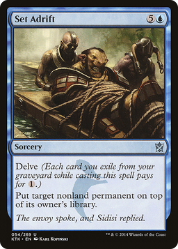 Set Adrift (KTK-054) - Khans of Tarkir