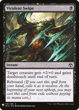 Virulent Swipe (LIST-IMA-113) - The List
