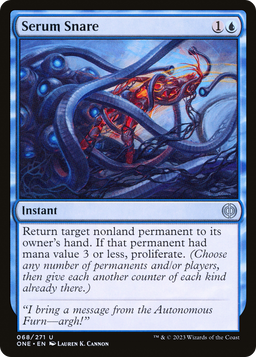 Serum Snare (ONE-068) - Phyrexia: All Will Be One