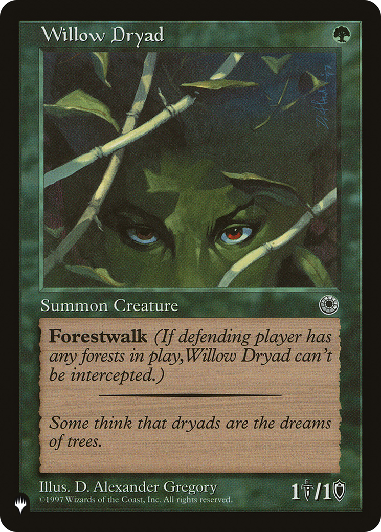 Willow Dryad (LIST-) - The List