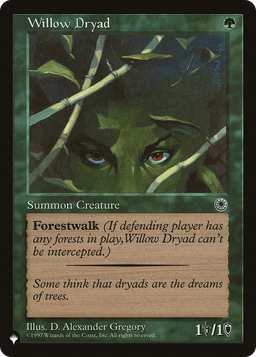Willow Dryad (LIST-) - The List