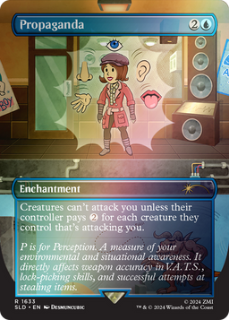 Propaganda (1633) (Rainbow Foil) (SLD-1633) - Secret Lair Drop (Borderless) Foil