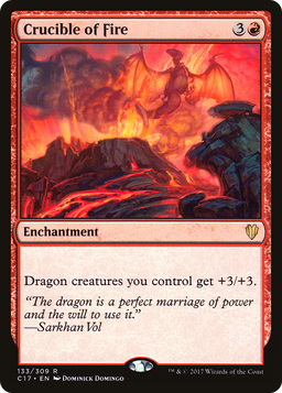 Crucible of Fire (C17-133) - Commander 2017