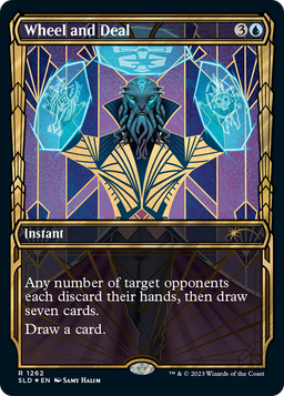 Wheel and Deal (Halo Foil) (SLD-1262) - Secret Lair Drop: (Showcase) Foil